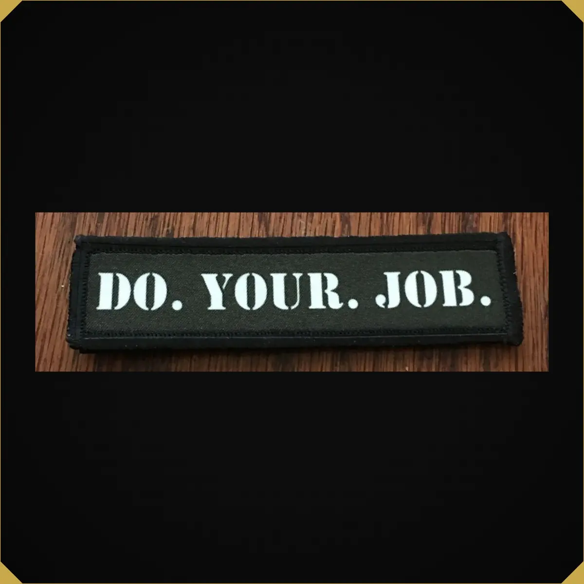 1X4 Do Your Job Morale Patch 1