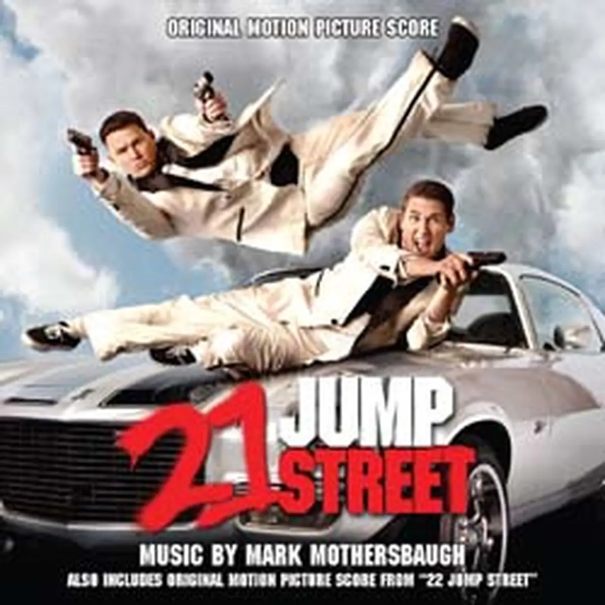 22 Jumpstreet / 21 Jumpstreet - Original Scores By Mark Mothersbaugh 1