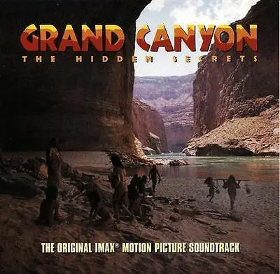 Grand Canyon: The Hidden Secrets - Original Soundtrack By Bill Conti 1