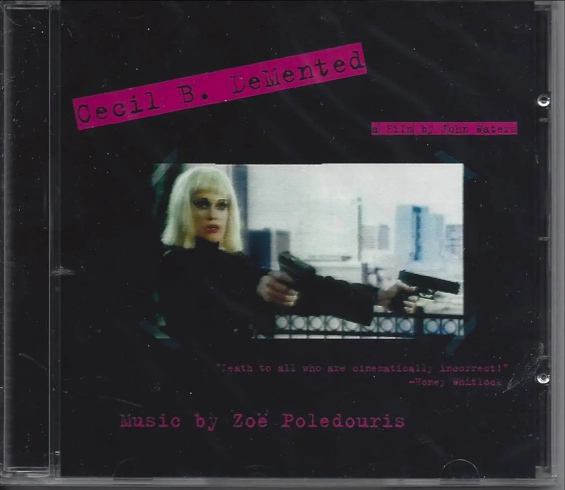 Cecil B. Demented - Original Music By Zoë Poledouris-Roché 1