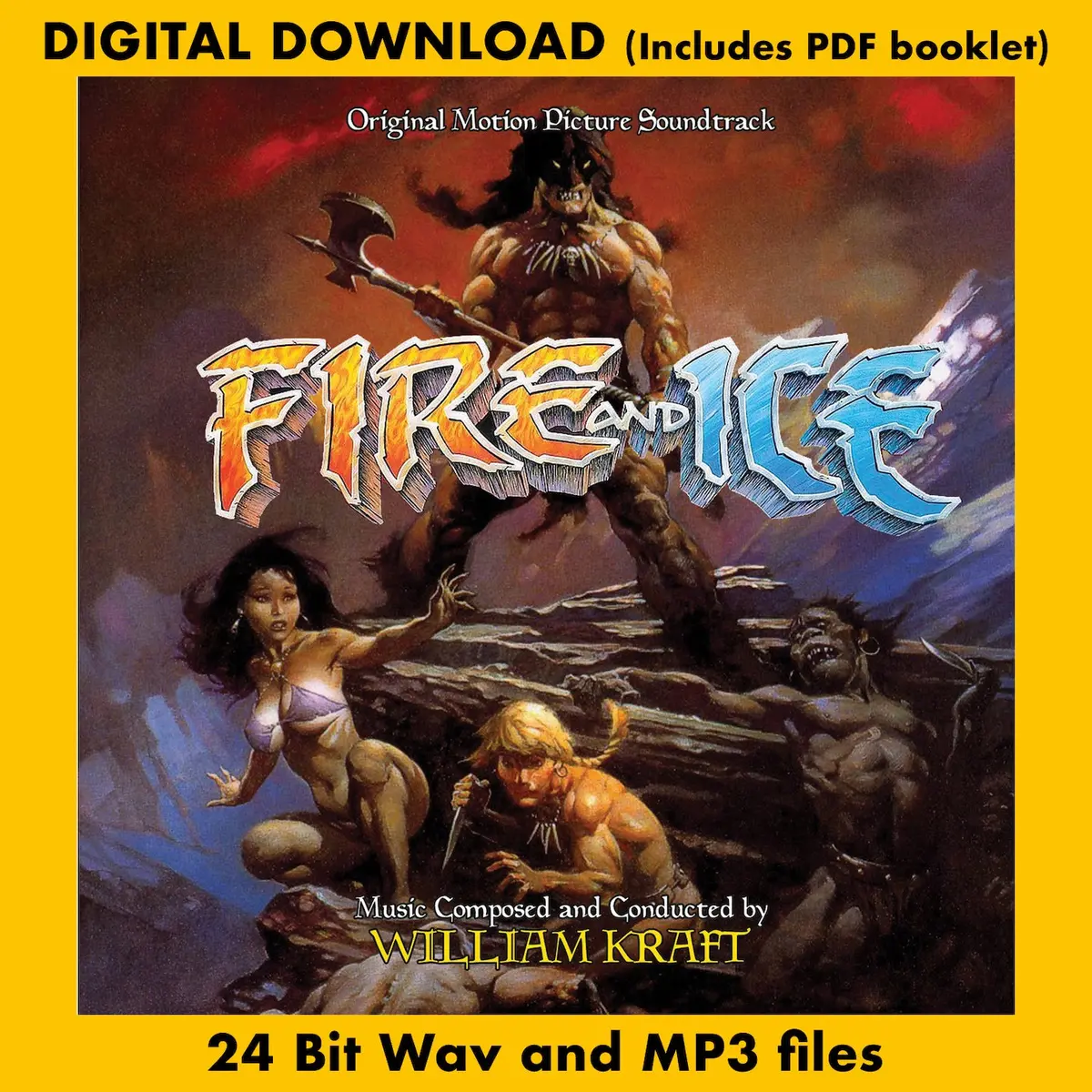 Fire And Ice - Original Motion Picture Soundtrack By William Kraft 1