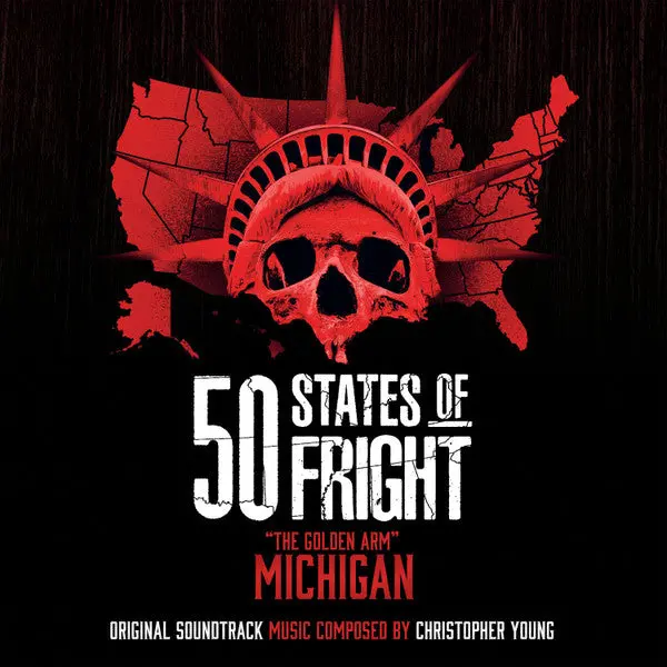 Christopher Young – 50 States Of Fright: The Golden Arm (Michigan) 1