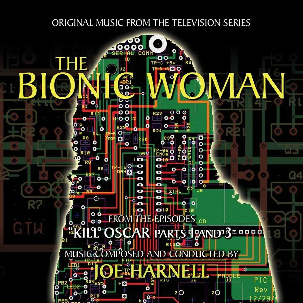 The Bionic Woman #1: Kill Oscar Parts 1 & 3 - Music From The Television Series 1
