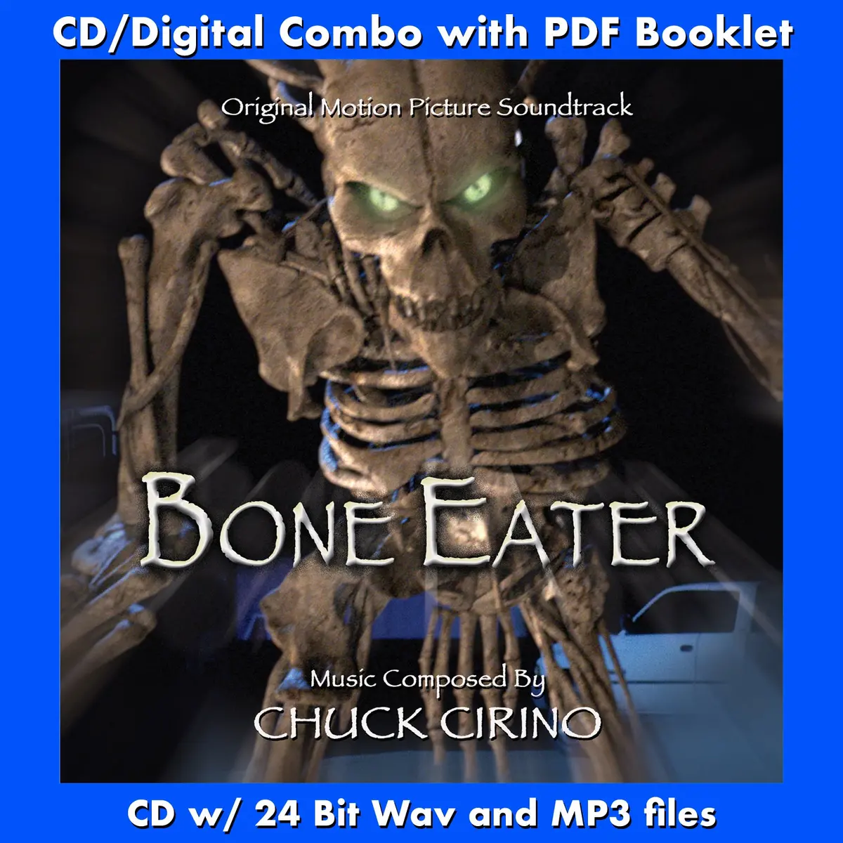 Bone Eater - Original Soundtrack By Chuck Cirino 1