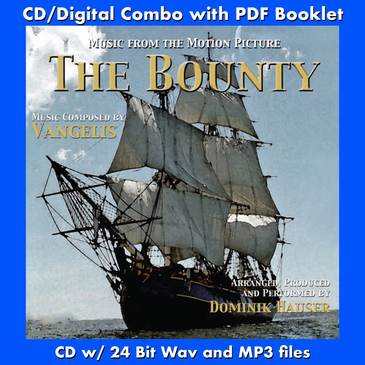 The Bounty - Music From The Motion Picture By Vangelis 1