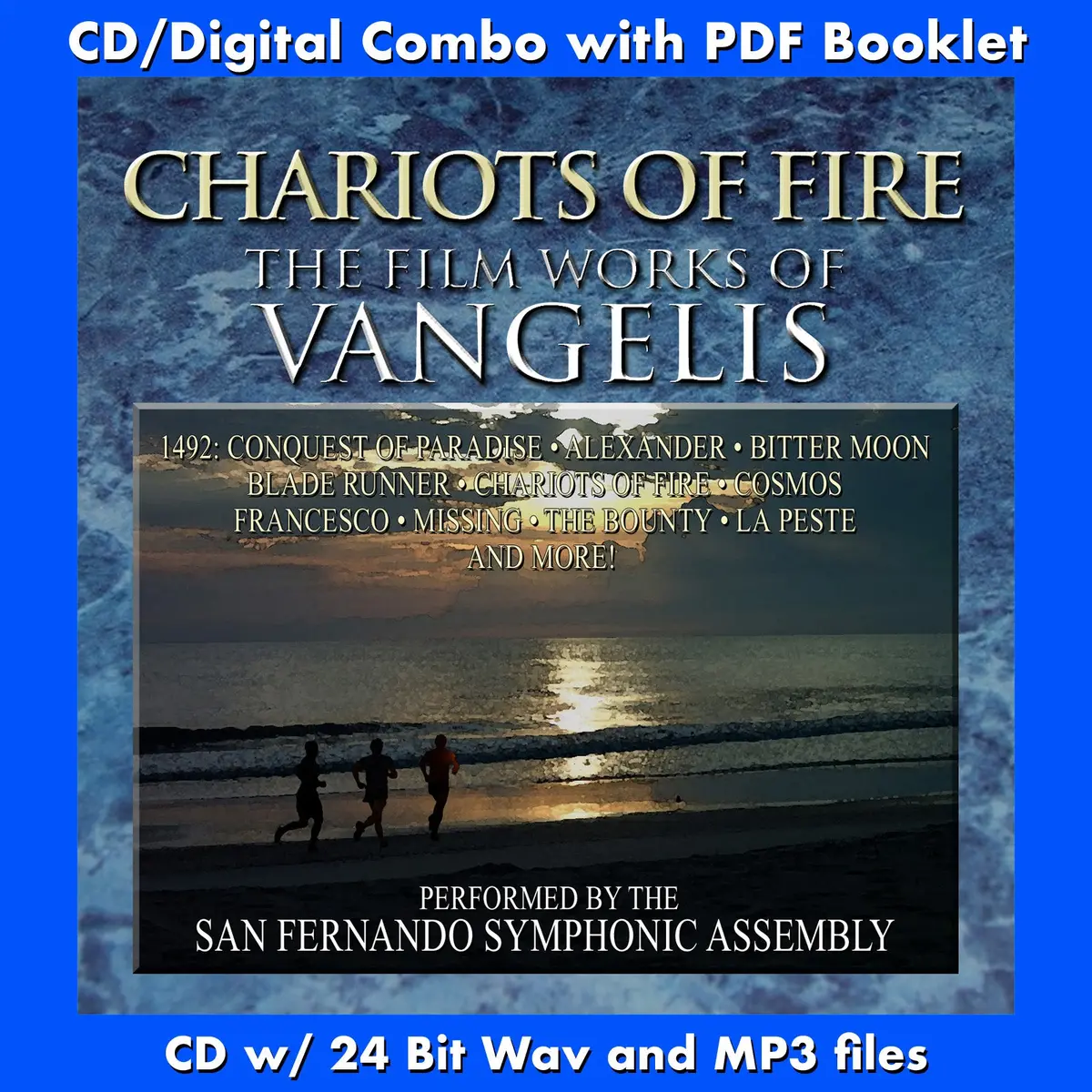 Chariots Of Fire: The Film Works Of Vangelis 1