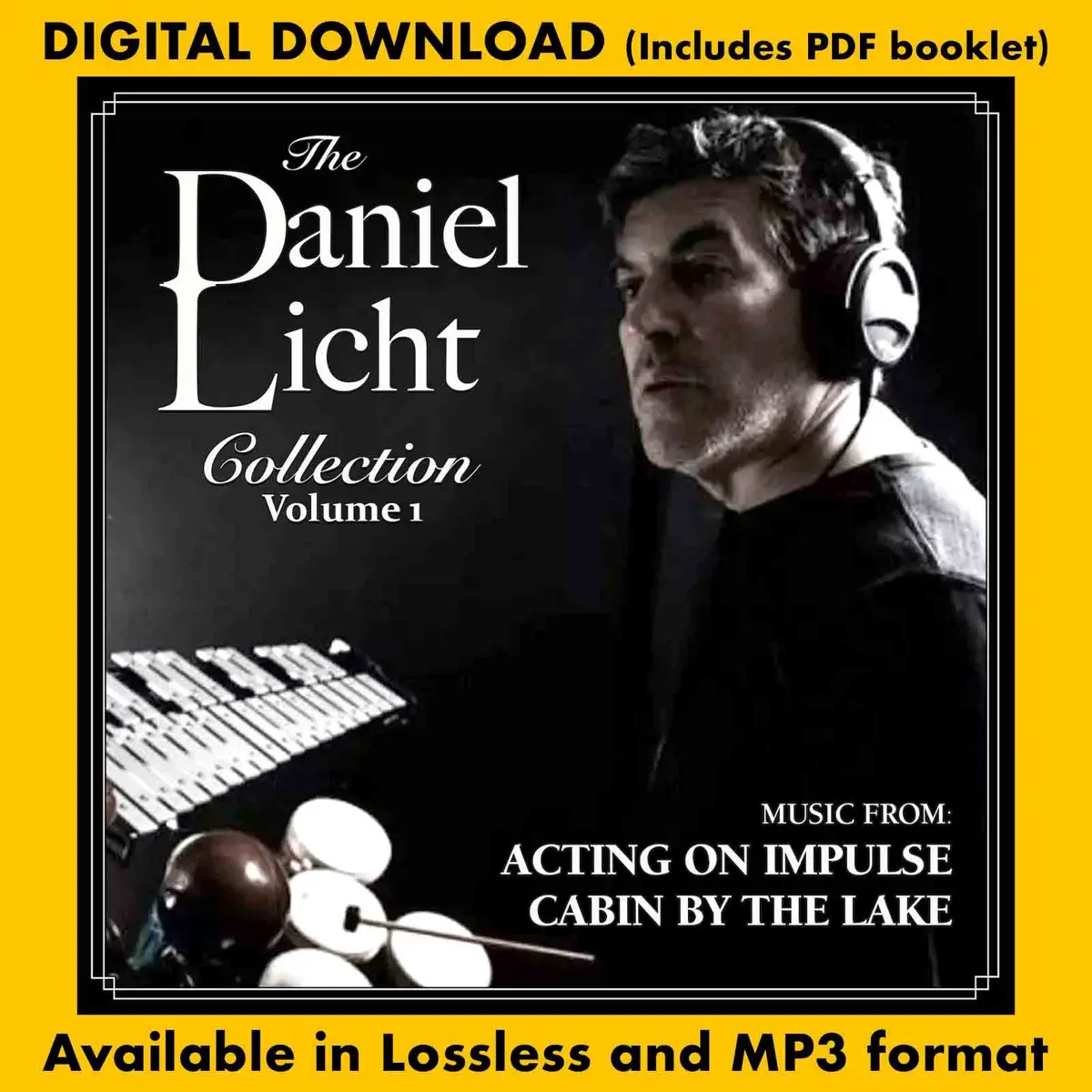 The Daniel Licht Collection: Volume 1 1