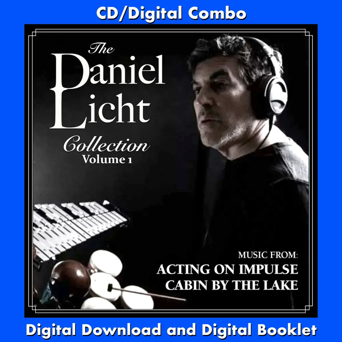 The Daniel Licht Collection Volume 1 1