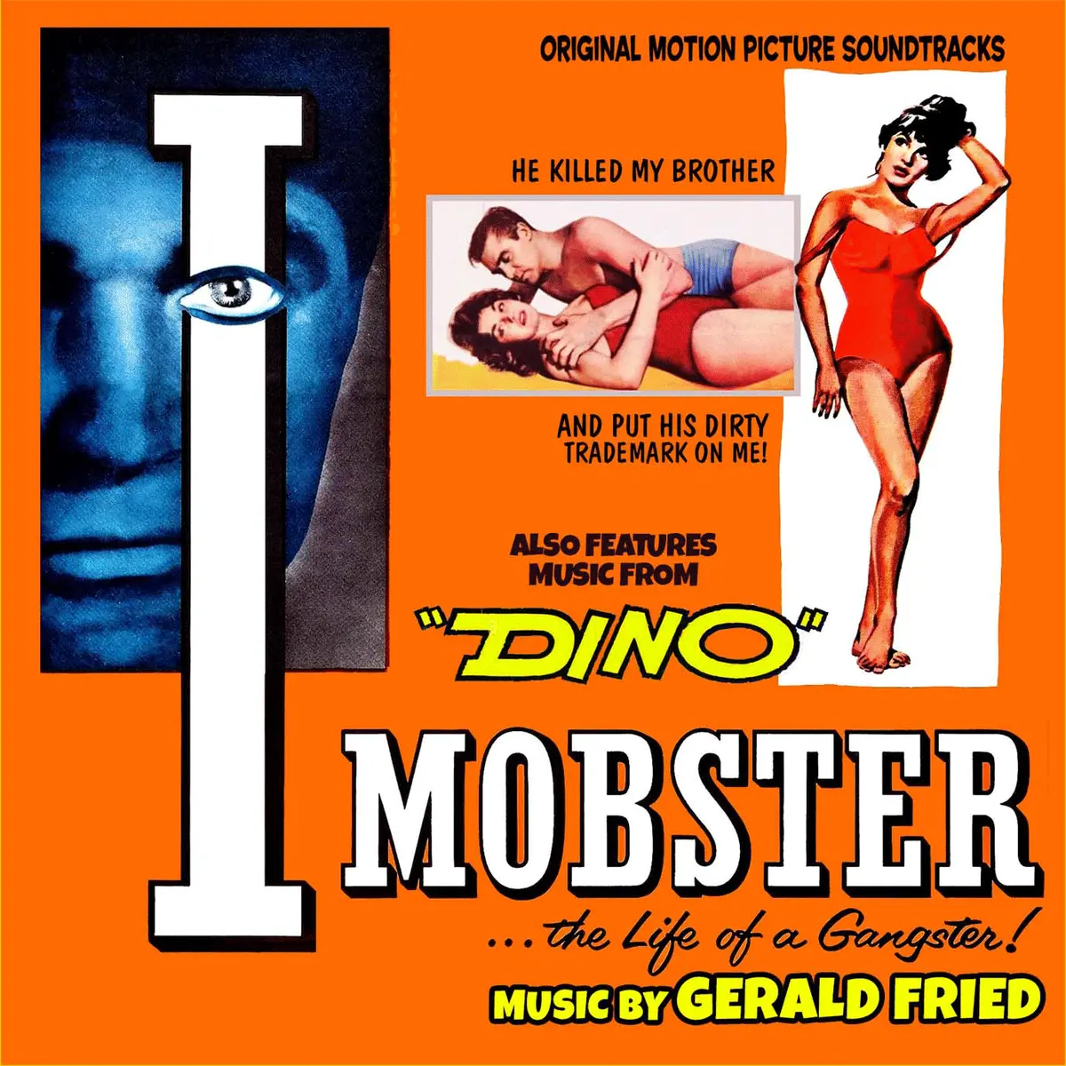 "Dino" / I, Mobster - Original Soundtracks By Gerald Fried 1