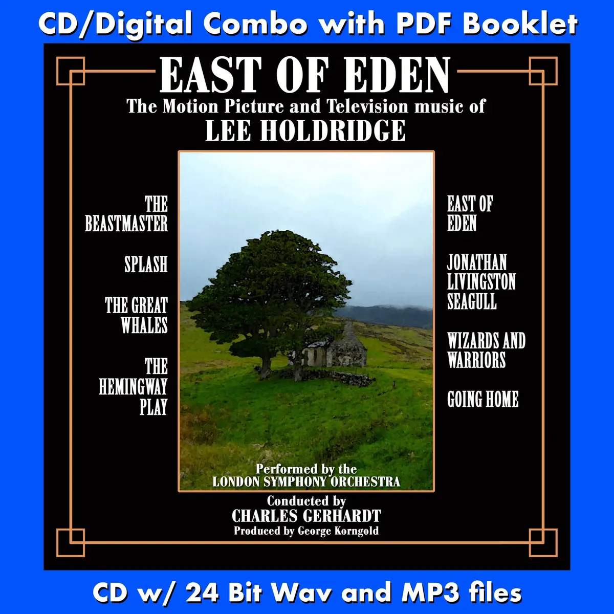 East Of Eden - The Motion Picture And Television Music Of Lee Holdridge 1