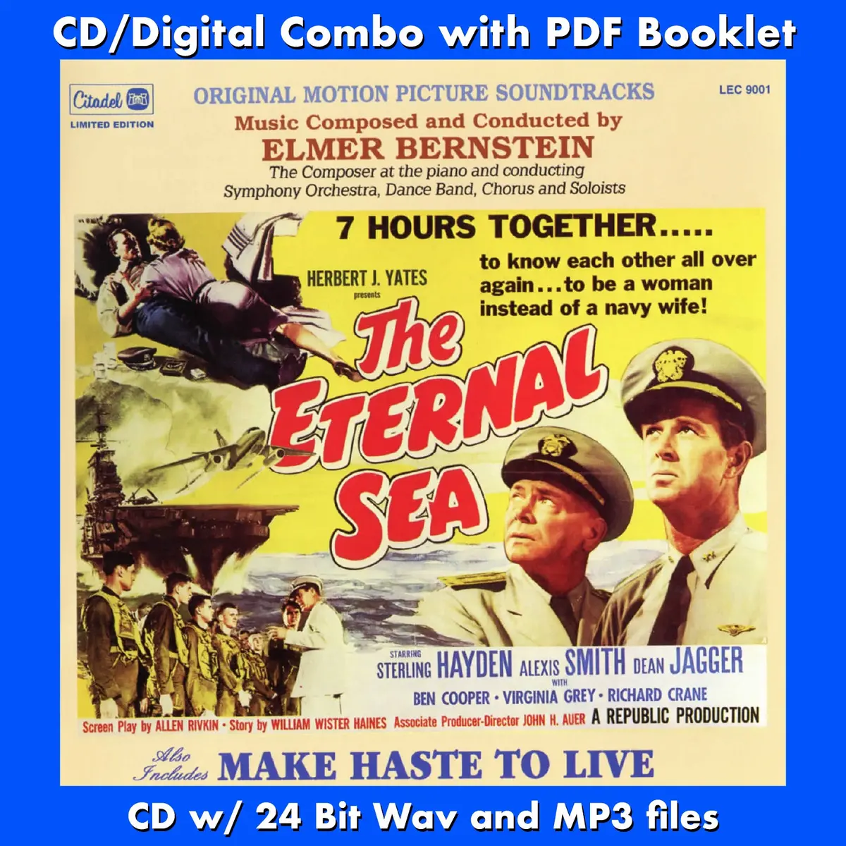 The Eternal Sea / Make Haste To Live - Original Soundtracks By Elmer Bernstein 1