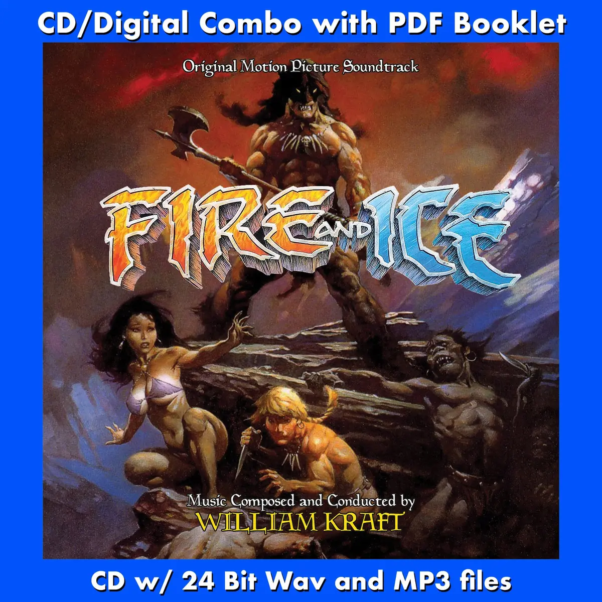 Fire And Ice - Original Soundtrack Recording By William Kraft 1