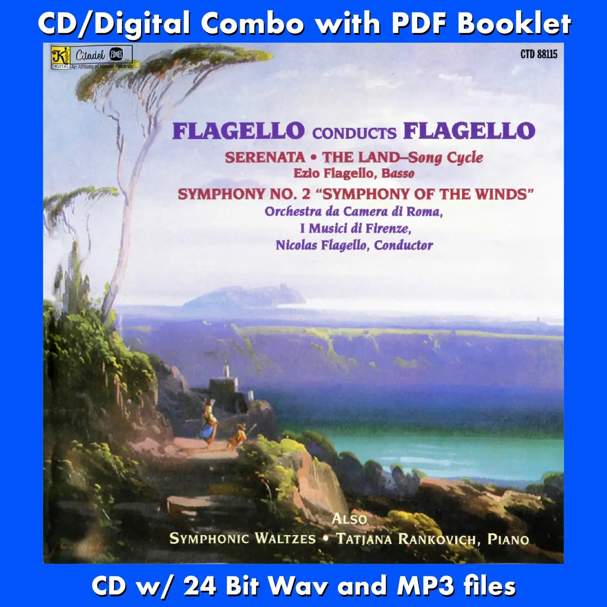 Flagello Conducts Flagello: The Land/Serenata/Symphony No. 2/Symphonic Waltzes 1