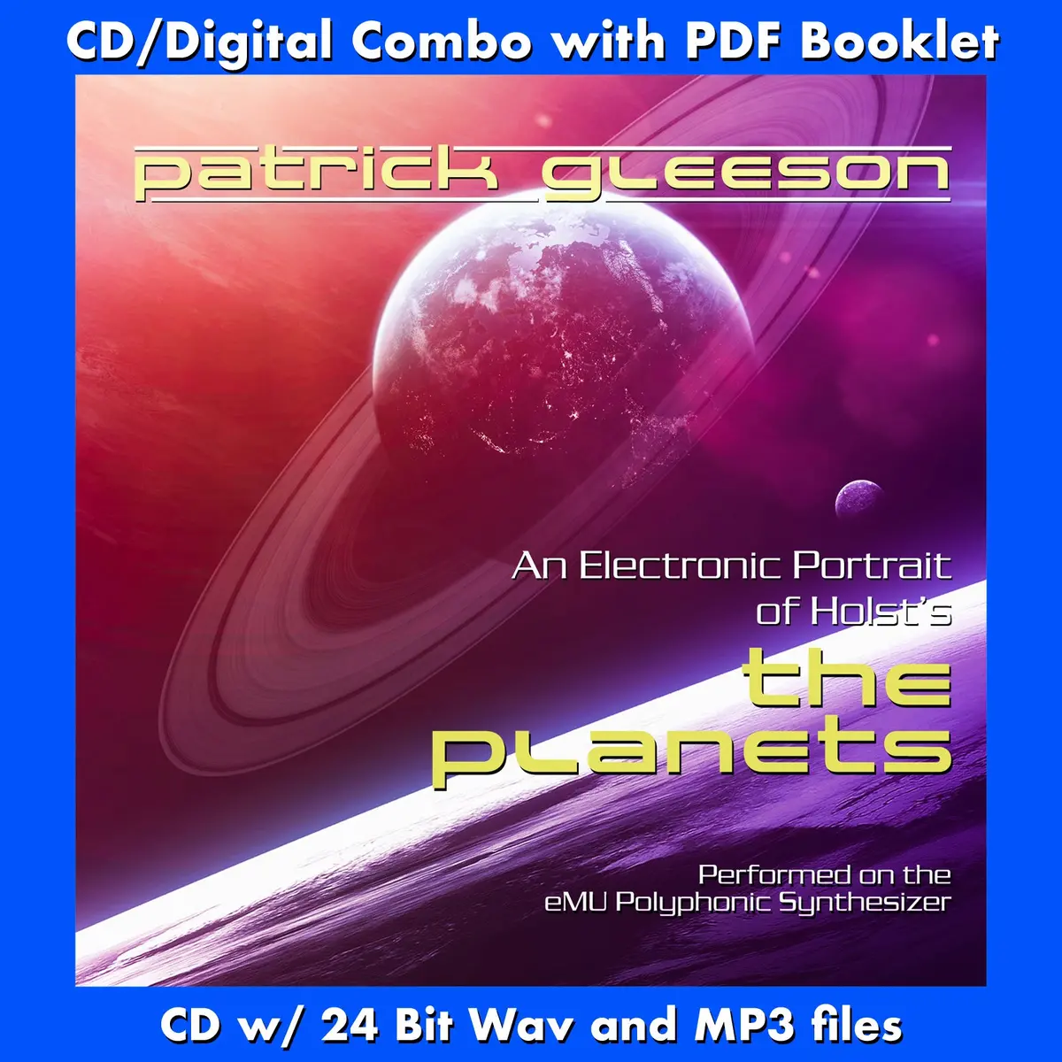 Holst's The Planets - An Electronic Realization By Patrick Gleeson 1