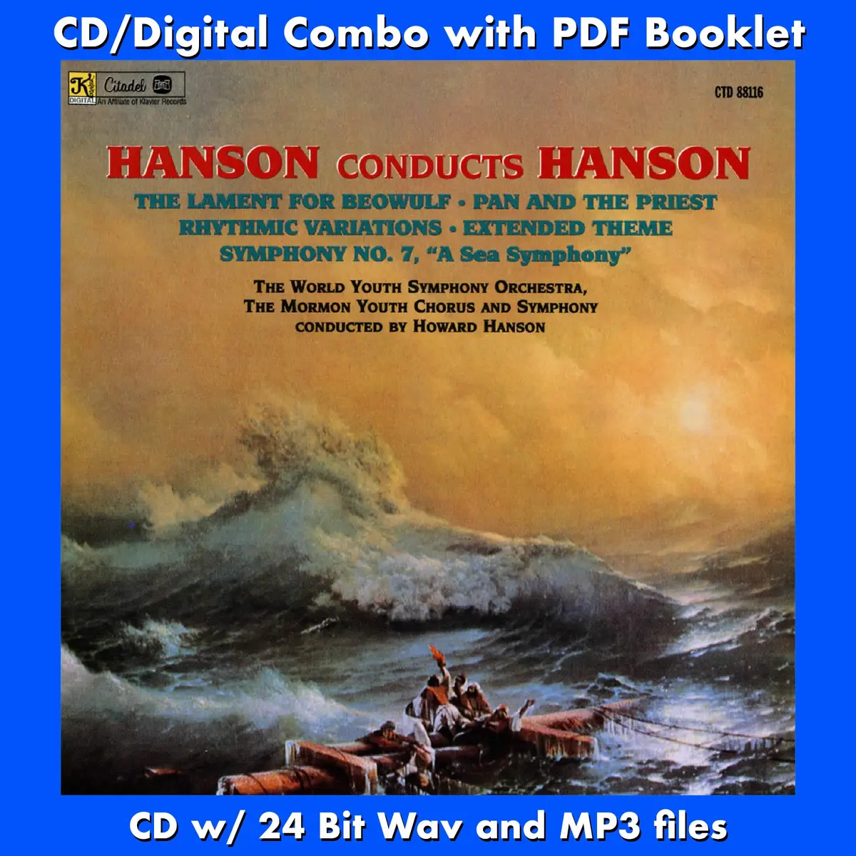Hanson Conducts Hanson: The Lament For Beowulf/Pan And The Priest/Rhythmic Variations/Symphony No. 7 "Sea Symphony" 1