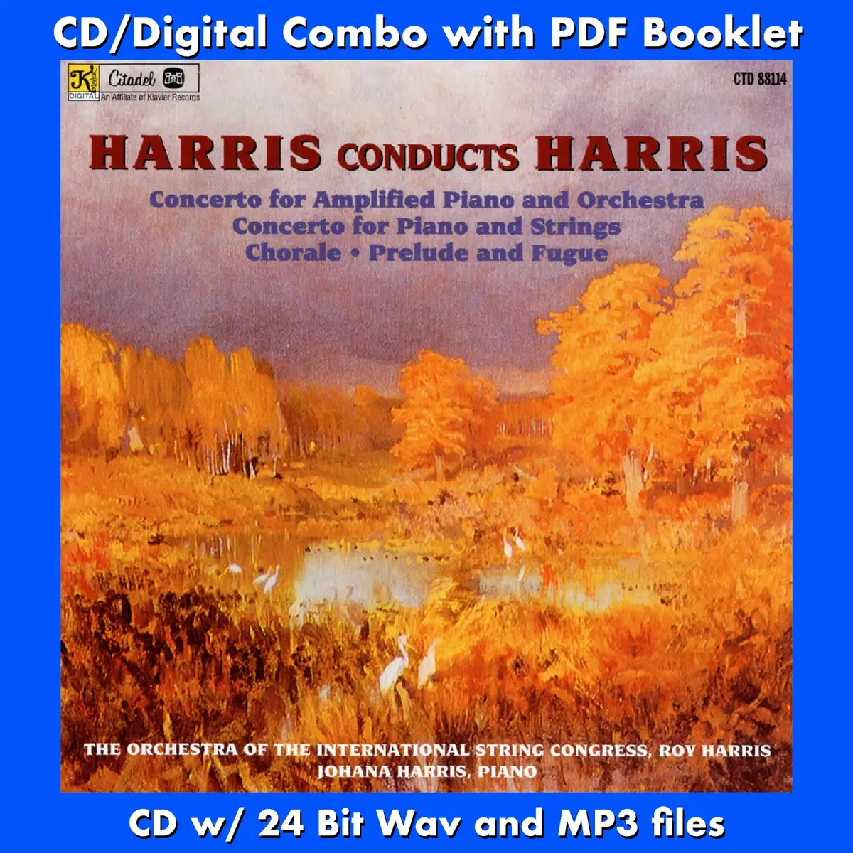 Harris Conducts Harris: Concerto For Amplified Piano And Orchestra 1