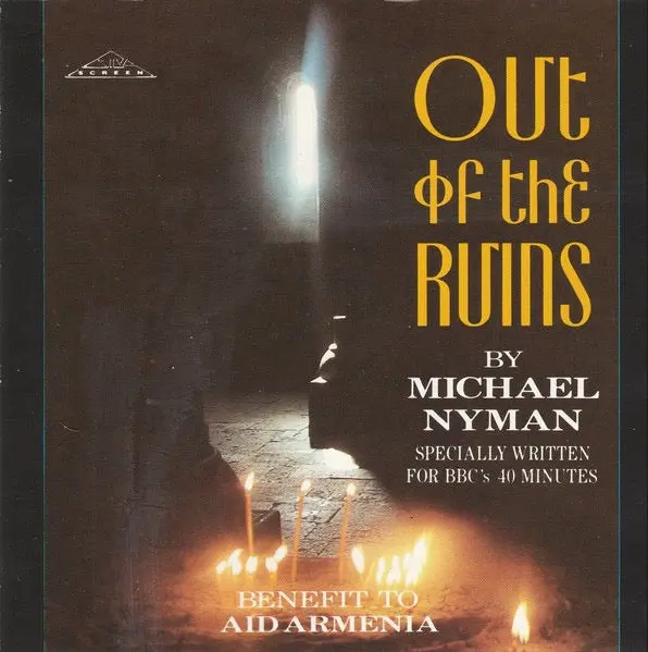 Michael Nyman – Out Of The Ruins 1