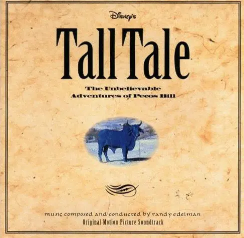 Randy Edelman – Tall Tale: The Unbelievable Adventures Of Pecos Bill 1