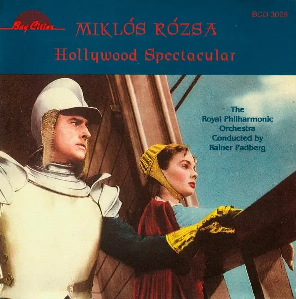 Miklós Rózsa / Rainer Padberg / The Royal Philharmonic Orchestra* – Hollywood Spectacular 1