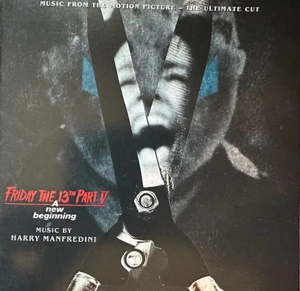 Harry Manfredini – Friday The 13Th Part V: A New Beginning (Music From The Motion Picture – The Ultimate Cut) 1