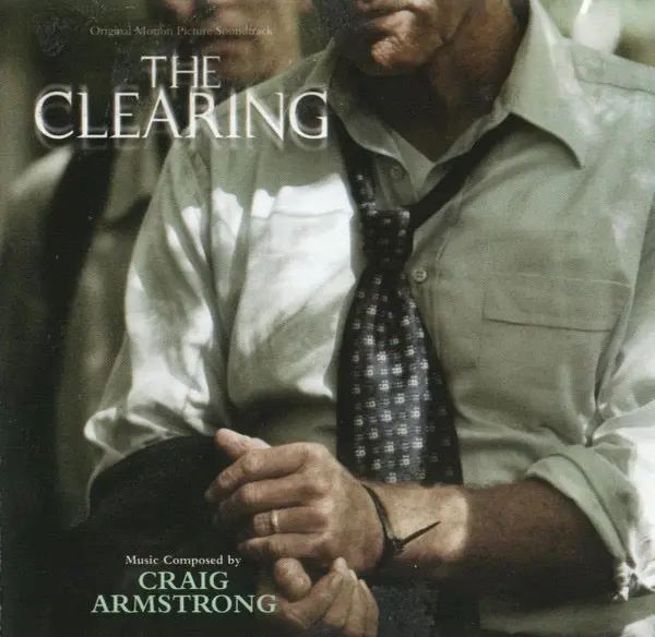 Craig Armstrong – The Clearing (Original Soundtrack) 1