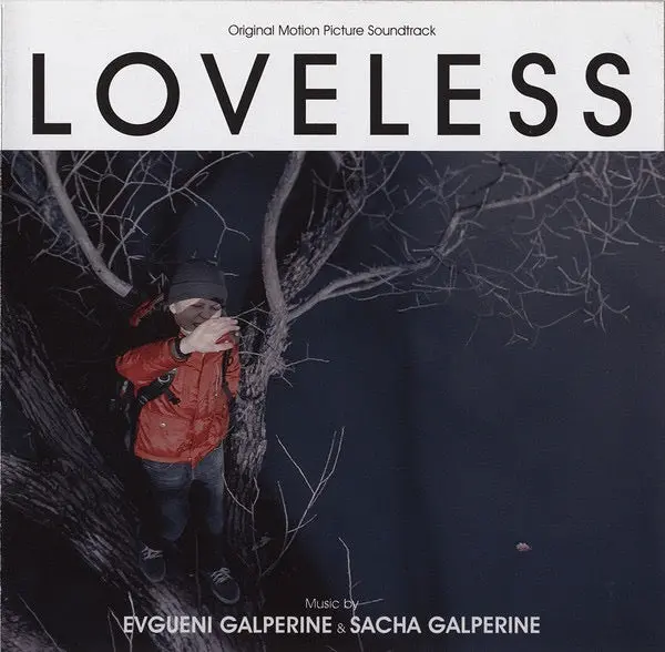 Evgueni Galperine &Amp; Sacha Galperine – Loveless (Original Motion Picture Soundtrack) 1