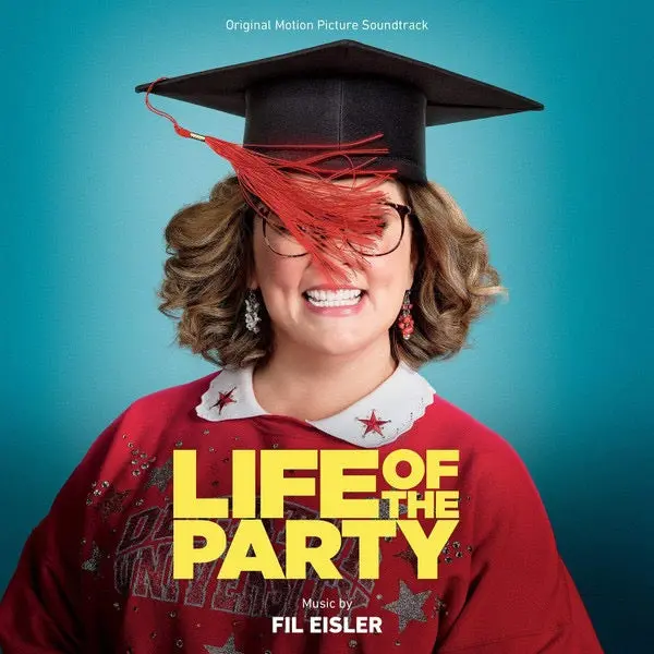 Various – Life Of The Party - Original Motion Picture Soundtrack 1