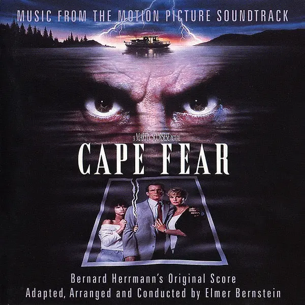 Bernard Herrmann, Elmer Bernstein – Cape Fear (Music From The Motion Picture Soundtrack 1