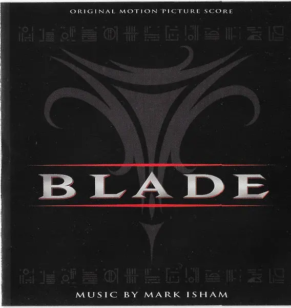 Mark Isham – Blade (Original Motion Picture Score) 1