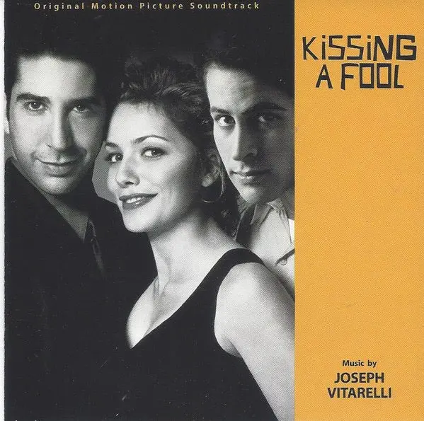 Joseph Vitarelli – Kissing A Fool (Original Motion Picture Soundtrack) 1