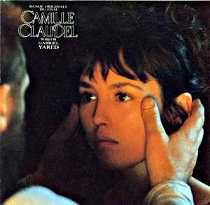 Gabriel Yared – Camille Claudel (Bande Originale Du Film) 1