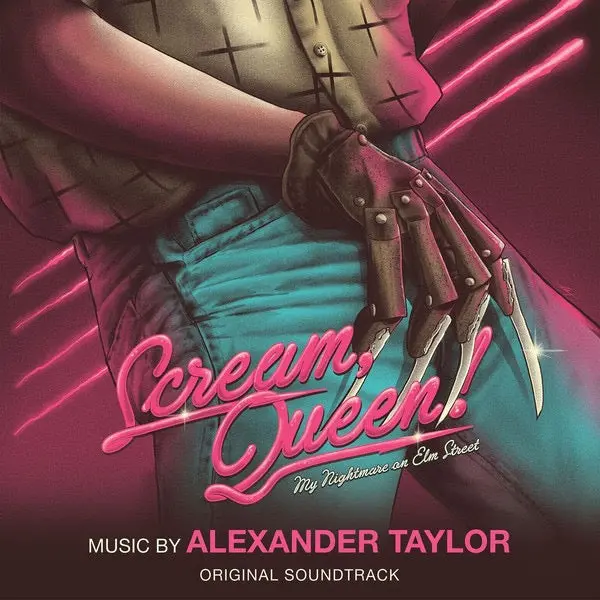 Alexander Taylor – Scream, Queen! My Nightmare On Elm Street (Original Soundtrack) 1