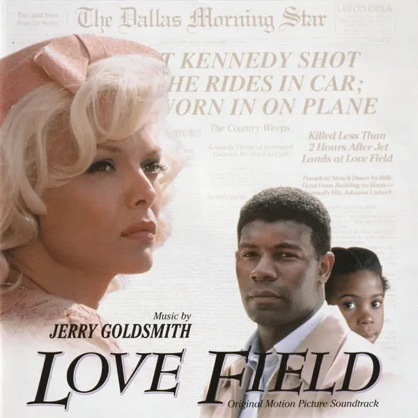 Jerry Goldsmith – Love Field (Original Motion Picture Soundtrack) 1