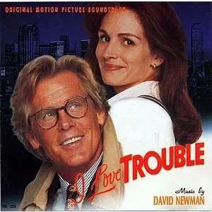 David Newman – I Love Trouble (Original Motion Picture Soundtrack) 1