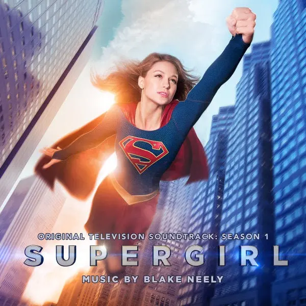 Blake Neely – Supergirl (Original Television Soundtrack: Season 1) 1