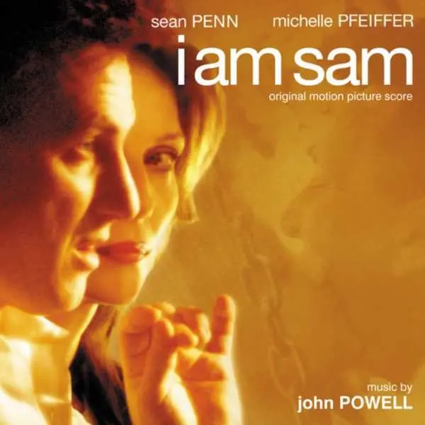 John Powell – I Am Sam (Original Motion Picture Score) 1