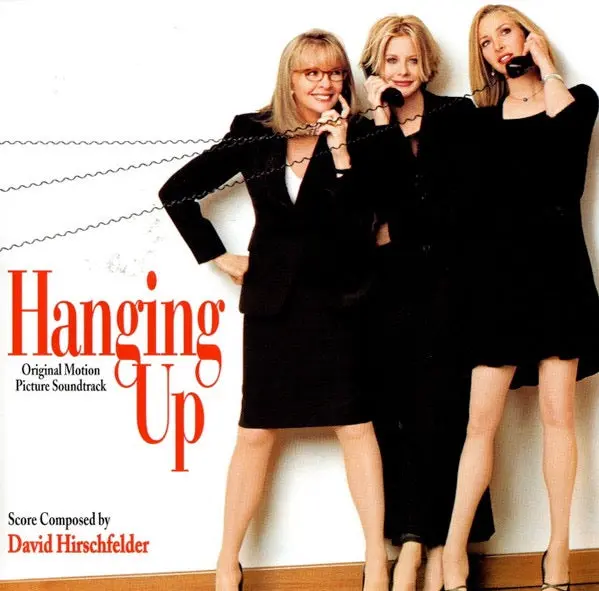 David Hirschfelder – Hanging Up (Original Motion Picture Soundtrack) 1