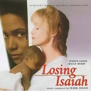Mark Isham – Losing Isaiah (Original Motion Picture Soundtrack) 1