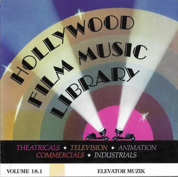 Robert J. Walsh, Bill Le Blanc –Hollywood Film Music Library - Elevator Muzik 1