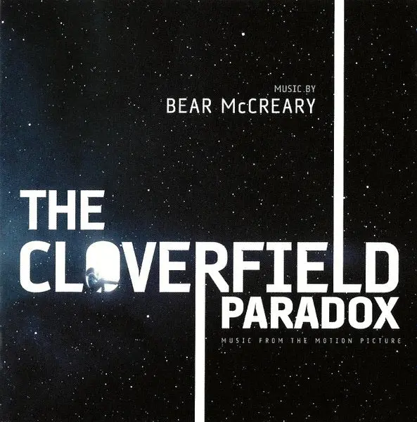 Bear Mccreary – The Cloverfield Paradox (Music From The Motion Picture) 1