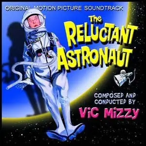 Vic Mizzy – The Reluctant Astronaut (Original Motion Picture Soundtrack) 1