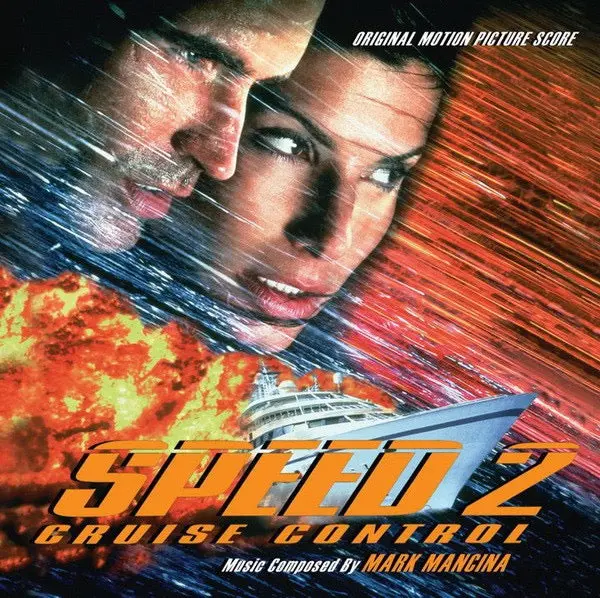 Mark Mancina – Speed 2: Cruise Control (Original Motion Picture Score) 1