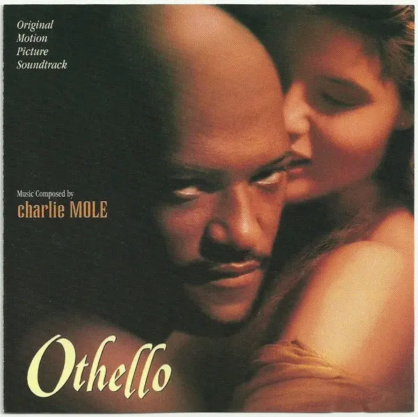 Charlie Mole – Othello (Original Motion Picture Soundtrack) 1
