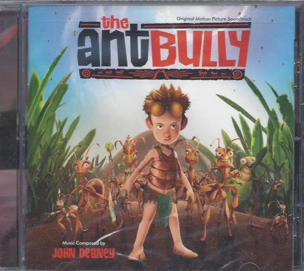 John Debney – The Ant Bully (Original Motion Picture Soundtrack) 1