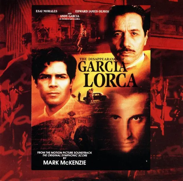 Mark Mckenzie – The Disappearance Of Garcia Lorca (From The Motion Picture Soundtrack The Original Symphonic Score) 1