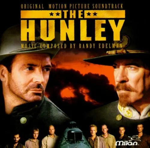 Randy Edelman – The Hunley (Original Motion Picture Soundtrack) 1