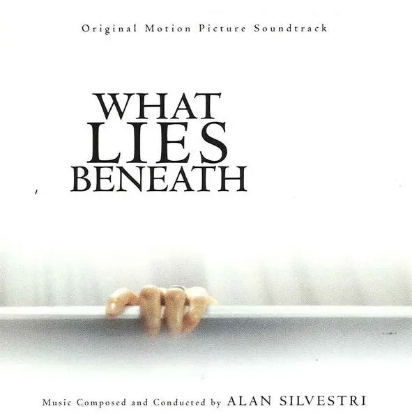 Alan Silvestri – What Lies Beneath (Original Motion Picture Soundtrack 1