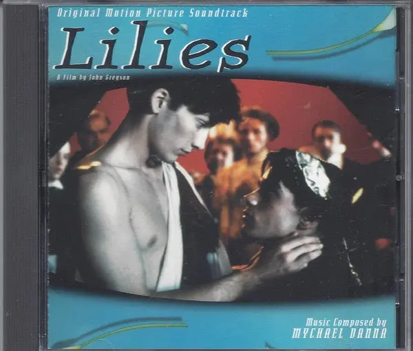 Mychael Danna – Lilies (Original Motion Picture Soundtrack) 1