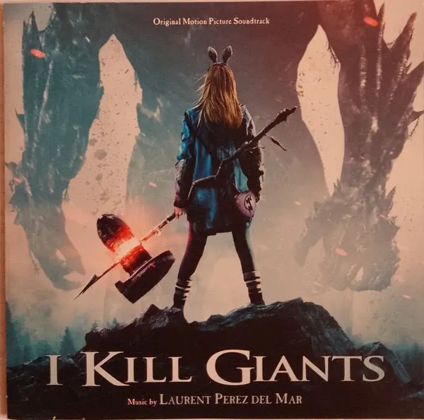 Laurent Perez Del Mar – I Kill Giants (Original Motion Picture Soundtrack) 1
