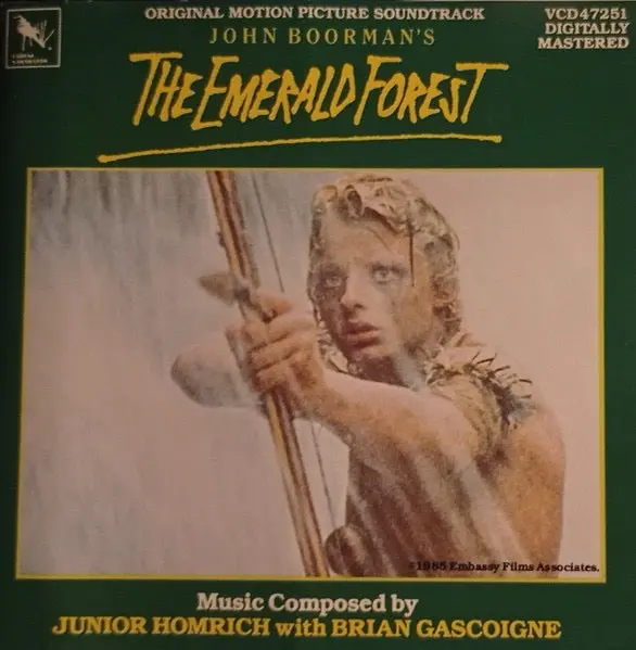 Junior Homrich With Brian Gascoigne – The Emerald Forest (Original Motion Picture Soundtrack) 1